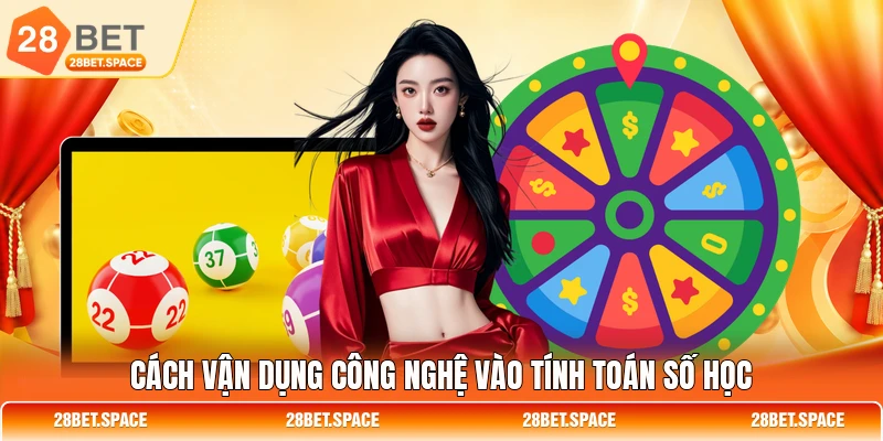 Cách vận dụng công nghệ vào tính toán số học