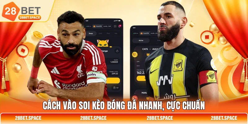 Cách vào soi kèo bóng đá nhanh, cực chuẩn