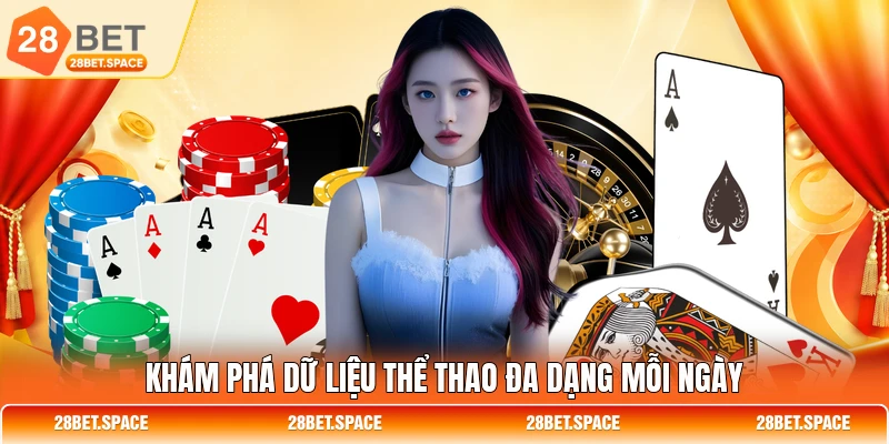 Khám phá dữ liệu thể thao đa dạng mỗi ngày