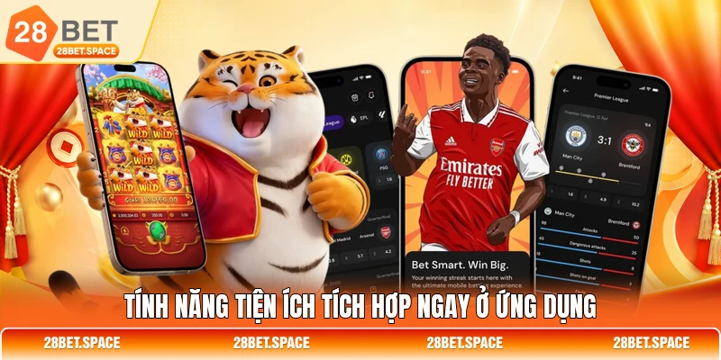 Tính năng tiện ích tích hợp ngay ở ứng dụng