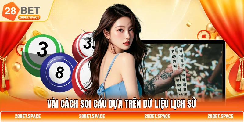 Vài cách soi cầu dựa trên dữ liệu lịch sử